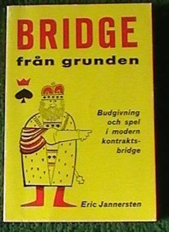 Bridge från grunden av Eric Jannersten