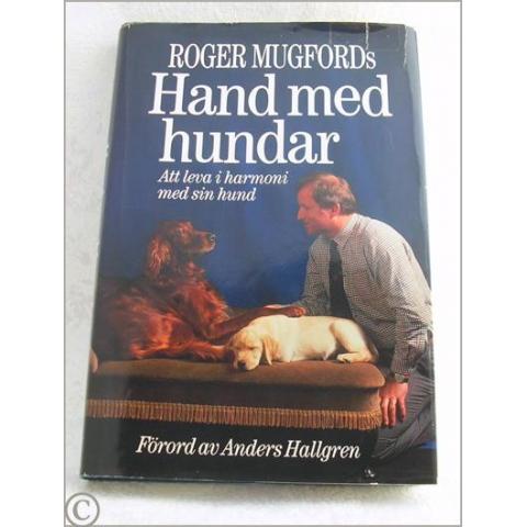 Hand med hundar - Roger Mugford