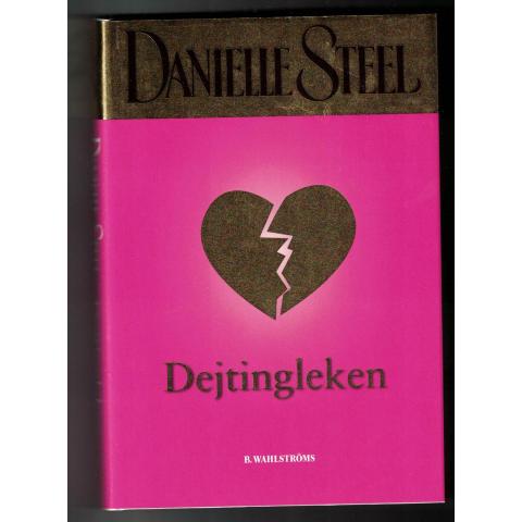 Inbunden bok av Danielle Steel - Dejtingleken