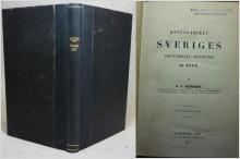 Sverige 1847 av Rawert Konungariket Sveriges Industriella tillstånd 1847 Tryckt C A Bagges förlag 1849