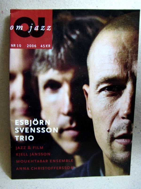 Orkester Journalen Nr 10 2006 - Allt om Jazz med fina reportage och bilder