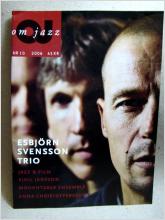 Orkester Journalen Nr 10 2006 - Allt om Jazz med fina reportage och bilder