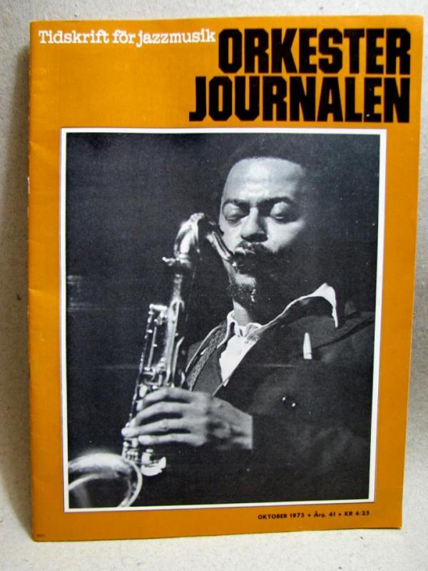 Orkester Journalen Oktober 1973 - Om Jazz med fina reportage och bilder