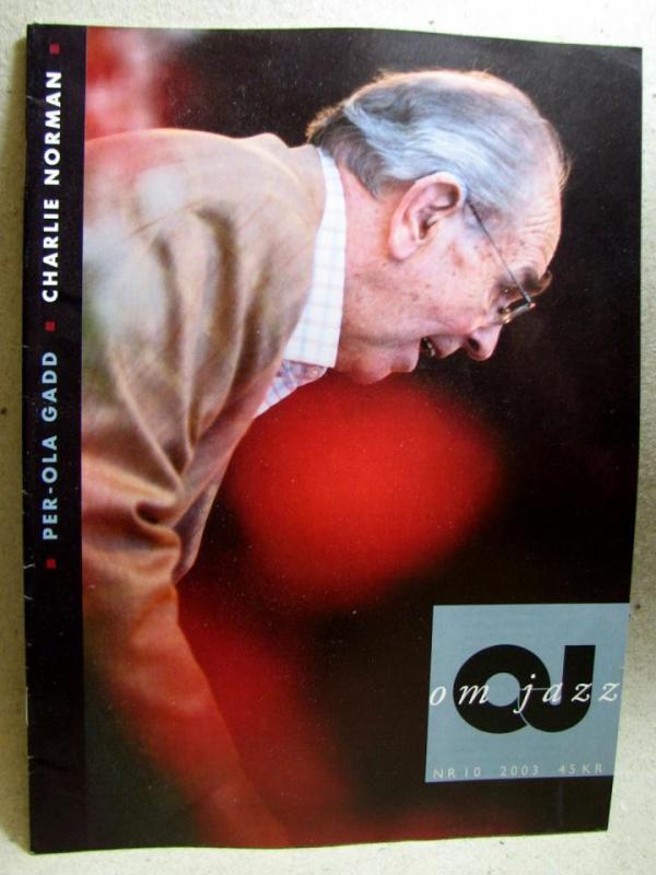 Orkester Journalen Nr 10 2003 - Allt om Jazz med fina reportage och bilder