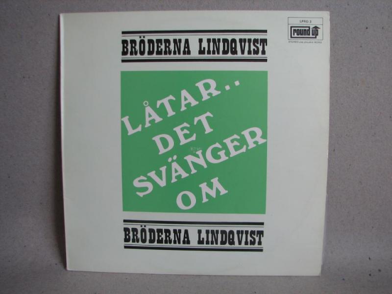 LP skiva - Låtar det svänger om - Bröderna Lindqvist - Round up 1970