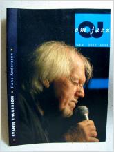 Orkester Journalen Nr 4 2005 - Allt om Jazz med fina reportage och bilder