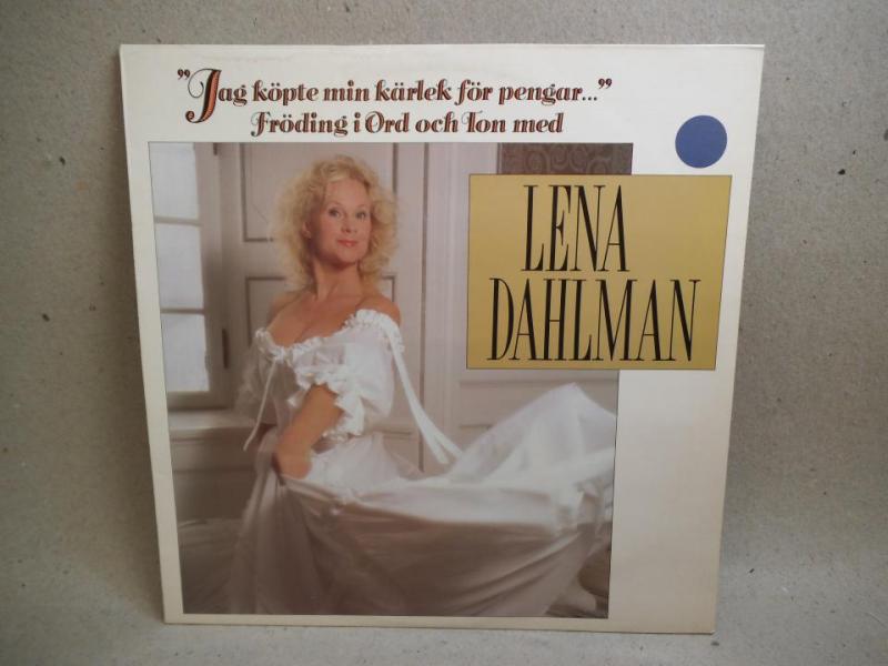 LP Lena Dahlman Jag köpte min kärlek för pengar