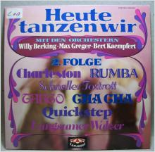 Heute Tanzen wir - Willy Berkling - Max Greger - Bert Kaempfert - LP