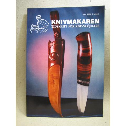 Tidning Knivmakaren Nr 4 1996 Spännande Reportage Bilder på fina knivar och knivmakare