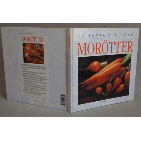 De bästa recepten Morötter ca 65 fräscha recept där morötter spelar huvudrollen