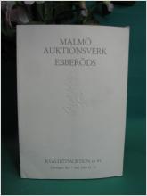 Malmö Auktionsverk Ebberöds Kvalitétsauktion - Auktionskatalog  Nr: 81 1988