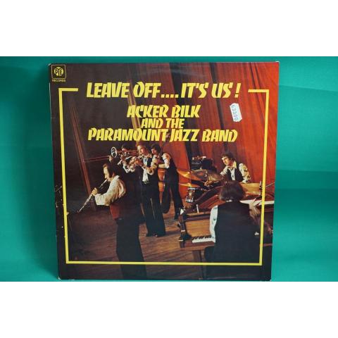 LP - Acker Bilk and the Paramount Jazz Band - Leave Off....It's Us!
