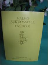 Malmö Auktionsverk Ebberöds auktion - Auktionskatalog  Nr: 105 1989