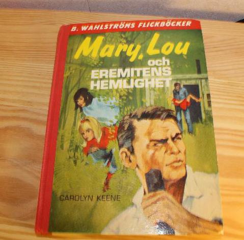Mary, Lou och eremitens hemligheter av Carolyn Keene
