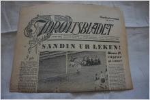 Idrottsbladet  1952 nr  130  - Sporthändelser under 1950-tal - Bl.a om Sandin ur leken - Hasse P vägrar....