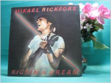 Kickin A Dream -Mikael Rickfors 1979