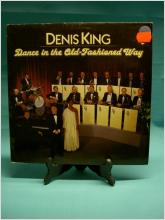 Denis King - Dance in the Old-fashioned way