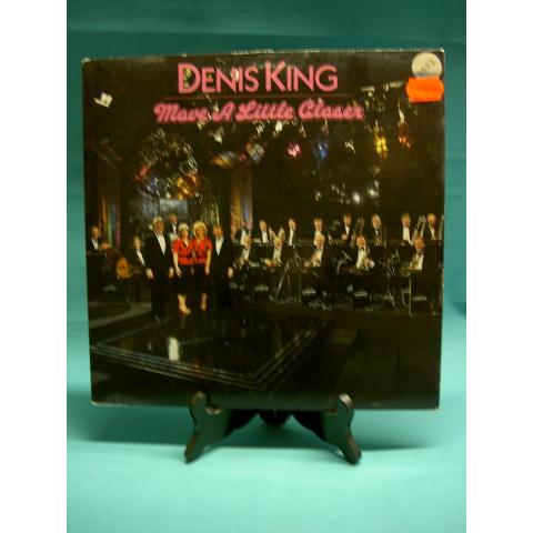 Denis King - Move a Little Closer