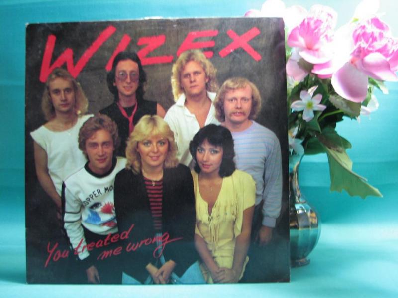 Wizex You Treated Me Wrong 1980