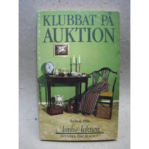 Klubbat på Auktion Antik Auktion Årsbok 1986