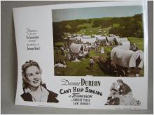 Deanna Durbin - Can´t Help Singing  -  Reklamfoto inför Biovisningen