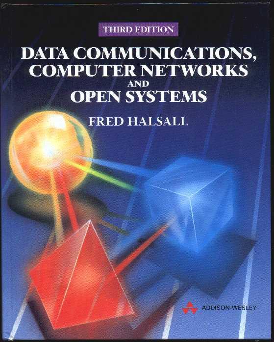 Data Communications, Computer Networks and Open Systems