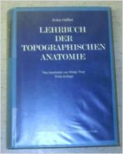 Anton Hafferl Lehrbuch der topographischen anatomie
