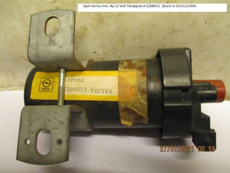 Opel Vectra mm. Ny 12 Volt Tändspole # 1208053. Bosch nr 0221122409