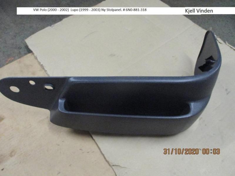 VW Polo (2000 - 2002) Lupo (1999 - 2003) Ny Stolpanel. # 6N0-881-318