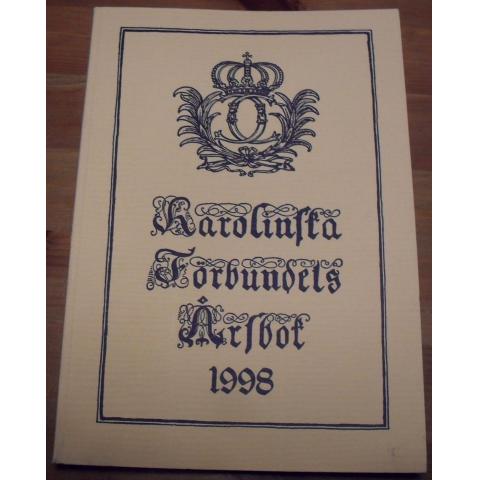 Karolinska Förbundets årsbok 1998 (bl.a. slaget vid Poltava 1709)