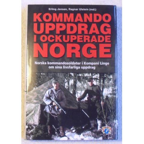 Andra världskriget: Kommandouppdrag i ockuperade Norge (SMB 2013)