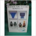 Auktionsverket - Svenskt Konstglas auktion -  katalog  4 Augusti 1985