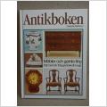 Antikboken - Möbler och gamla ting från barock till jugend - allmoge av Charlotte Mattsson 2001