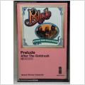 Kassettband - Prelude After Goldrush .....1974