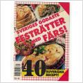 40 Recept på festrätter med färs!