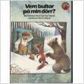 Barnbok - Vem bultar på min dörr?